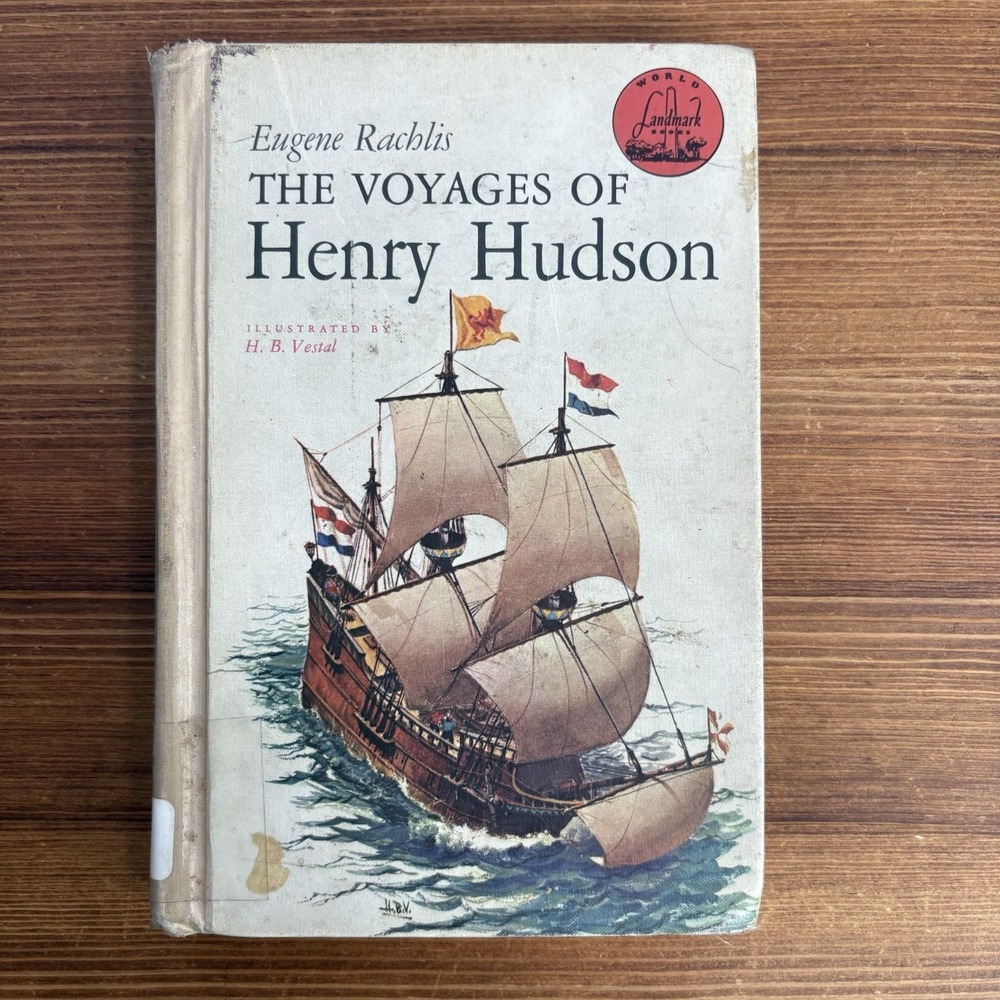 The Voyages‎ of Henry Hudson Eugene Rachlis 1962 Ex Library HC Illustrated